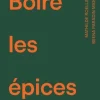 Hot Épices Rœllinger Boire les épices